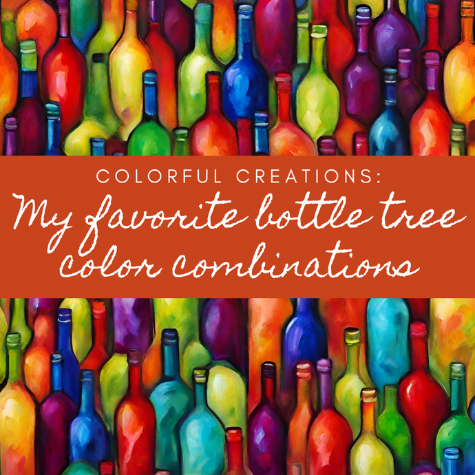 Colorful Creations: Ideas for Bottle Tree Color Combinations for Every Occasion