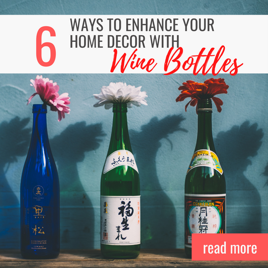 6 Ways to Enhance Your Home Decor with Wine Bottles
