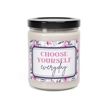 Load image into Gallery viewer, Choose Yourself Everyday Scented Soy Candle, 9oz Soy Candle, Creative Gift