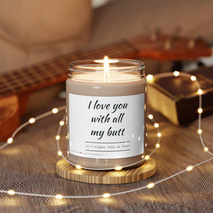 Love you With All My Butt Scented Soy Candle, 9oz Candle, Valentines Day Candle