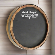 Load image into Gallery viewer, Personalized Wedding Quarter Barrel Chalkboard Sign