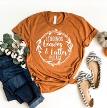 Load image into Gallery viewer, Leggings Leaves &amp; Lattes Please T-shirt, Fall T-Shirt, Womans Shirt