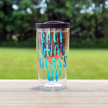 Load image into Gallery viewer, Back That Glass Up, 10oz Acrylic Wine Glass Tumbler, Traveling Wine Tumbler, Bachelorette Party Favor, Unique Wine Gift, Gifts For Her